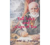 Tall Tales and Cups of Tea