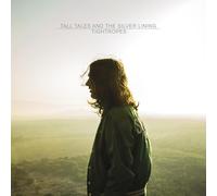 TALL TALES AND THE SILVER LINING - Tightropes