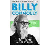 Tall Tales and Wee Stories: The Best of Billy Connolly
