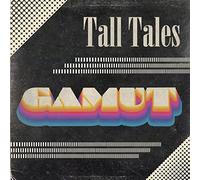 Tall Tales - Gamut