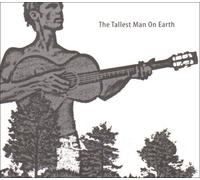 Tallest Man on Earth by Tallest Man on Earth