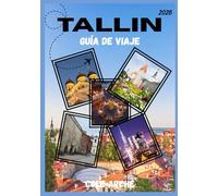 TALLIN GUÍA DE VIAJE 2026