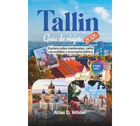 Tallin Guía De Viajes 2026: Explora calles medievales, cafés escondidos y el encanto báltico
