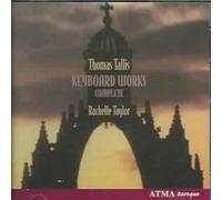 Tallis Cembalowerken Vol.1 - Rachelle Taylor Compact Disc