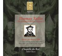 Tallis: Complete Works, Vol 1 - Music for Henry VIII (The Early Works) /Chapelle du Roi · Dixon