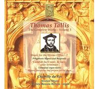 Tallis: Complete Works, Vol 5 - Music for the Divine Office, 2 /Chapelle du Roi · Dixon