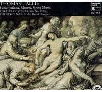Tallis: Lamentations, Motets, String Music