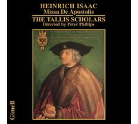 Tallis Scholars - ISAAC: MISSA DE APOSTOLIS