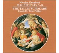 TALLIS SCHOLARS:PHILLIPS - GOMBERT: MAGNIFICATS 5-8