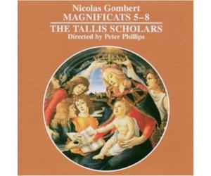 TALLIS SCHOLARS:PHILLIPS - GOMBERT: MAGNIFICATS 5-8