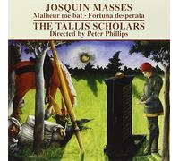 Tallis Scholars:Phillips - JOSQUIN: MASSES