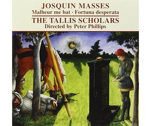 Tallis Scholars:Phillips - JOSQUIN: MASSES