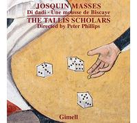 Tallis Scholars/Phillips - Josquin: Missa Di Dadi