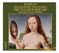 Tallis Scholars:Phillips - Josquin - Missa Sine Nomine