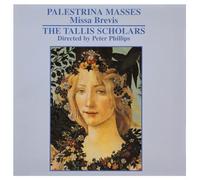 Tallis Scholars:Phillips - PALESTRINA: MISSA BREVIS