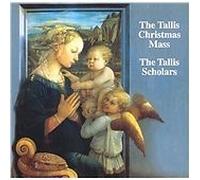 Tallis Scholars:Phillips - The Tallis Christmas Mass (The Tallis Scholars) (Gimell)