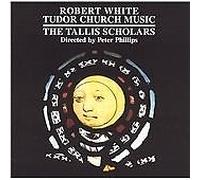 Robert White: Tudor Church Music
