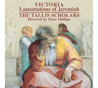 Tallis Scholars - VICTORIA:LAMENTATIONS