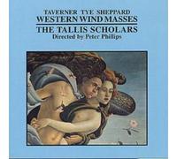 Tallis Scholars Western Wind Masses (CD) Album