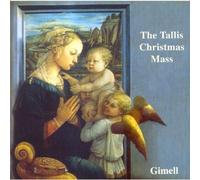 Tallis: The Christmas Mass (Missa Puer Natus Est Nobis)