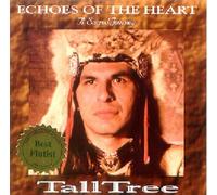 Talltree - Echoes of the Heart- A Sacred Journey