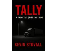 Tally: A Trucker's Quiet Kill Count