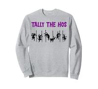 Tally the Hos Funny Field Trial and Lure Coursing Sports Sweatshirt