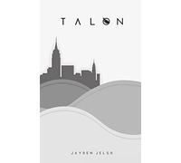 Talon: 1 (The Falcon's Nest Trilogy)