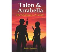 Talon & Arrabella: The Shadows of Soahc (The Chronicles of Talon & Arrabella)