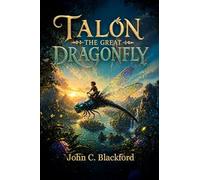 Talon: The Great Dragonfly