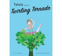 Talula and the Twirling Tornado