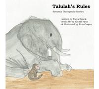 Talulah's Rules (Savanna Therapeutic Stories)