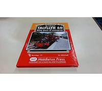 Talyllyn 60: Sixty Years of Enterprise (Great Railway Eras)