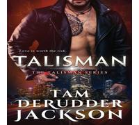 Tam Derudder Jackson Talisman: The Talisman Series Paperback Book Tam Derudder Jackson Multicolor