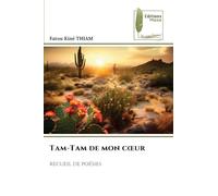 Tam-Tam de mon coeur: recueil de poésies