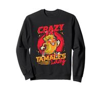 Tamale Making Crazy Tamales Lady Sweatshirt