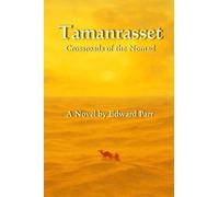Tamanrasset: Crossroads of the Nomad