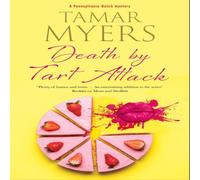 Tamar Myers Death by Tart Attack Hardback Book Tamar Myers Multicolor
