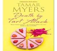 Tamar Myers Death by Tart Attack Paperback Book in White Tamar Myers White