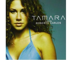 Tamara - Canta a Roberto Carlos
