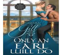 Tamara Gill Only an Earl Will Do Paperback Book Tamara Gill Multicolor