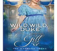 Tamara Gill Wild, Wild, Duke Paperback Book Tamara Gill Multicolor