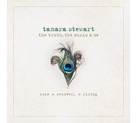 Tamara Stewart - The Truth The Music & Me