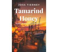Tamarind and Honey: A Sweet Bayou Saint-Cyr Romance