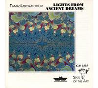 Tamas Laboratorium - Lights from Ancient Dreams