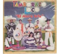 Tamborazo Loco El Mero Jinete