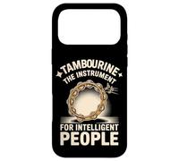 Tambourine The Instrument For Intelligent People Joke Case for iPhone 17 Pro Max