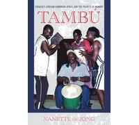 Tambú: Curaçao's African-Caribbean Ritual and the Politics of Memory (Ethnomusicology Multimedia)
