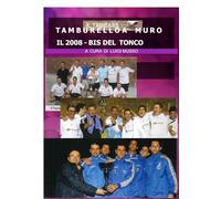 TAMBURELLO A MURO - IL 2008 EL TONCO