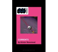 Tame Impala’s Currents